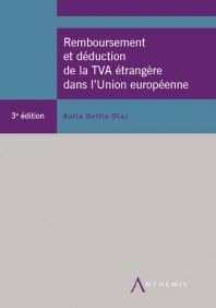 REMBOURSEMENT DE LA TVA ÉTRANGÈRE DANS L'UNION EUROPÉENNE