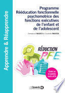 PROGRAMME RÉÉDUCATION FONCTIONNELLE PSYCHOMOTRICE DES FONCTIONS EXÉCUTIVES