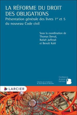 LA RÉFORME DU DROIT DES OBLIGATIONS