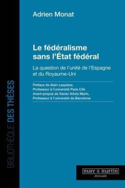 LE FÉDÉRALISME SANS L'ÉTAT FÉDÉRAL