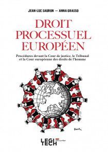 LE DROIT PROCESSUEL EUROPÉEN