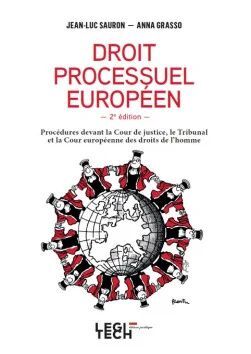 LE DROIT PROCESSUEL EUROPÉEN