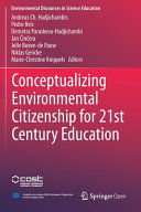 CONCEPTUALIZING ENVIRONMENTAL CITIZENSHIP FOR 21ST CENTURY EDUCATION