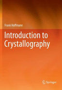 INTRODUCTION TO CRYSTALLOGRAPHY