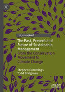 THE PAST, PRESENT AND FUTURE OF SUSTAINABLE MANAGEMENT
