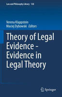 THEORY OF LEGAL EVIDENCE - EVIDENCE IN LEGAL THEORY