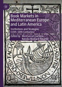 BOOK MARKETS IN MEDITERRANEAN EUROPE AND LATIN AMERICA
