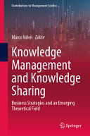 KNOWLEDGE MANAGEMENT AND KNOWLEDGE SHARING: