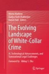 THE EVOLVING LANDSCAPE OF WHITE-COLLAR CRIME