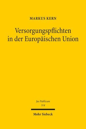 VERSORGUNGSPFLICHTEN IN DER EUROPÄISCHEN UNION