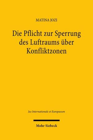 DIE PFLICHT ZUR SPERRUNG DES LUFTRAUMS ÜBER KONFLIKTZONEN