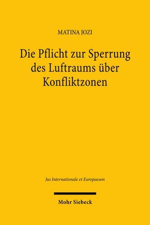 DIE PFLICHT ZUR SPERRUNG DES LUFTRAUMS ÜBER KONFLIKTZONEN