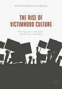 THE RISE OF VICTIMHOOD CULTURE