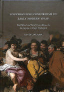 CONVERSO NON-CONFORMISM IN EARLY MODERN SPAIN