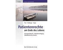 PATIENTENRECHTE AM ENDE DES LEBENS