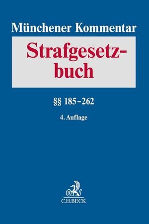 MÜNCHENER KOMMENTAR ZUM STRAFGESETZBUCH 185-262