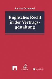 ENGLISCHES RECHT IN DER VERTRAGSGESTALTUNG