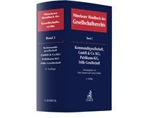 MÜNCHENER HANDBUCH DES GESELLSCHAFTSRECHTS BD. 2: KOMMANDITGESELLSCHAFT, GMBH & CO. KG, PUBLIKUMS-KG, STILLE GESELLSCHAFT