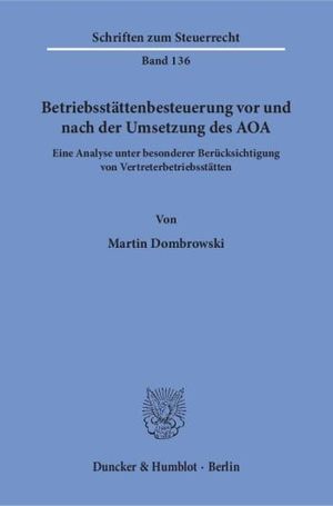 BETRIEBSSTÄTTENBESTEUERUNG VOR UND NACH DER UMSETZUNG DES AOA