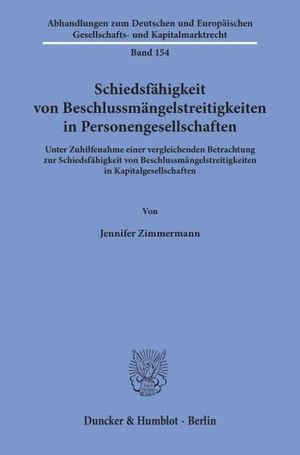 SCHIEDSFÄHIGKEIT VON BESCHLUSSMÄNGELSTREITIGKEITEN IN PERSONENGESELLSCHAFTEN.