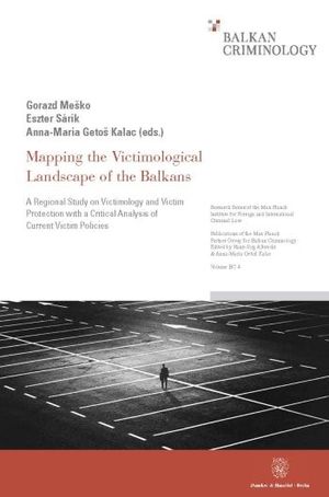 MAPPING THE VICTIMOLOGICAL LANDSCAPE OF THE BALKANS