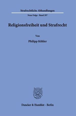 RELIGIONSFREIHEIT UND STRAFRECHT.