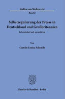 SELBSTREGULIERUNG DER PRESSE IN DEUTSCHLAND UND GROßBRITANNIEN