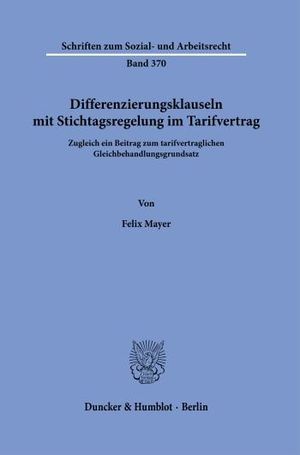 DIFFERENZIERUNGSKLAUSELN MIT STICHTAGSREGELUNG IM TARIFVERTRAG.