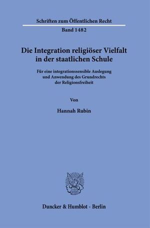 DIE INTEGRATION RELIGIÖSER VIELFALT IN DER STAATLICHEN SCHULE.