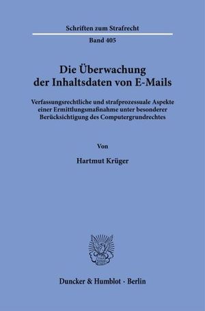 DIE ÜBERWACHUNG DER INHALTSDATEN VON E-MAILS.