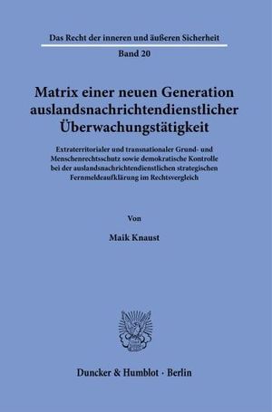 MATRIX EINER NEUEN GENERATION AUSLANDSNACHRICHTENDIENSTLICHER ÜBERWACHUNGSTÄTIGKEIT.