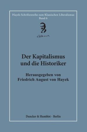 DER KAPITALISMUS UND DIE HISTORIKER