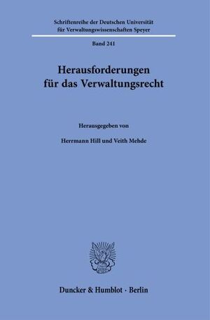 HERAUSFORDERUNGEN FÜR DAS VERWALTUNGSRECHT.