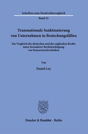 TRANSNATIONALE SANKTIONIERUNG VON UNTERNEHMEN IN BESTECHUNGSFÄLLEN