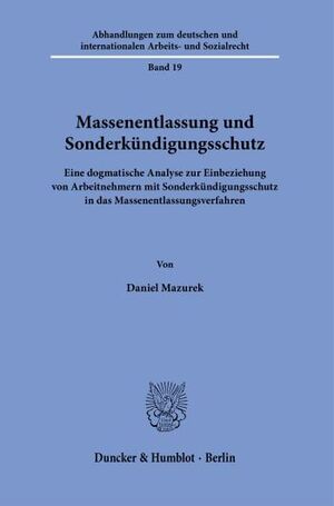 MASSENENTLASSUNG UND SONDERKÜNDIGUNGSSCHUTZ.