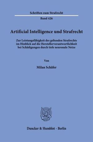 ARTIFICIAL INTELLIGENCE UND STRAFRECHT