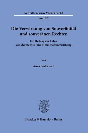 DIE VERWIRKUNG VON SOUVERÄNITÄT UND SOUVERÄNEN RECHTEN