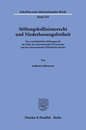 STIFTUNGSKOLLISIONSRECHT UND NIEDERLASSUNGSFREIHEIT