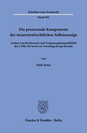 DIE PROZESSUALE KOMPONENTE DER STEUERSTRAFRECHTLICHEN SELBSTANZEIGE