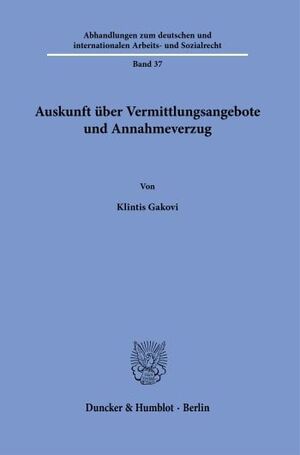 AUSKUNFT ÜBER VERMITTLUNGSANGEBOTE UND ANNAHMEVERZUG
