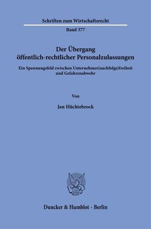 DER ÜBERGANG ÖFFENTLICH-RECHTLICHER PERSONALZULASSUNGEN