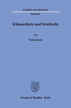 KLIMASCHUTZ UND STRAFRECHT