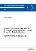 VERS UNE RÉGLEMENTATION EUROPÉENNE DE LA RUPTURE CONVENTIONNELLE DU CONTRAT DE TRAVAIL À DURÉE INDÉTERMINÉE