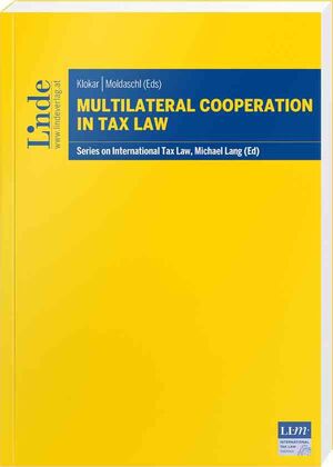 MULTILATERAL COOPERATION IN TAX LAW