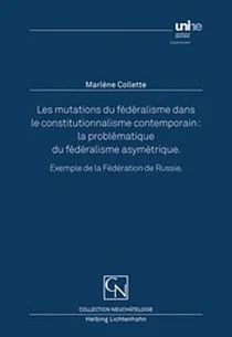 LES MUTATIONS DU FEDERALISME DANS LE CONSTITUTIONNALISME CONTEMPORAIN