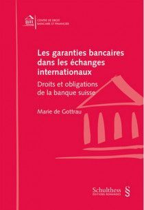 LES GARANTIES BANCAIRES DANS LES ÉCHANGES INTERNATIONAUX