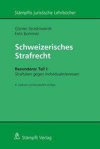 SCHWEIZERISCHES STRAFRECHT, BESONDERER TEIL, I: