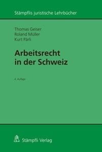 ARBEITSRECHT IN DER SCHWEIZ