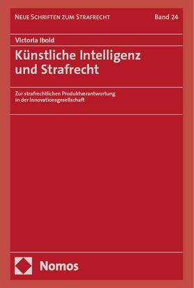 KÜNSTLICHE INTELLIGENZ UND STRAFRECHT