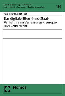DAS DIGITALE ELTERN-KIND-STAAT-VERHÄLTNIS IM VERFASSUNGS-,